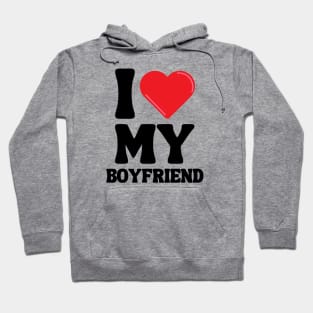 I Love My Boyfriend Hoodie